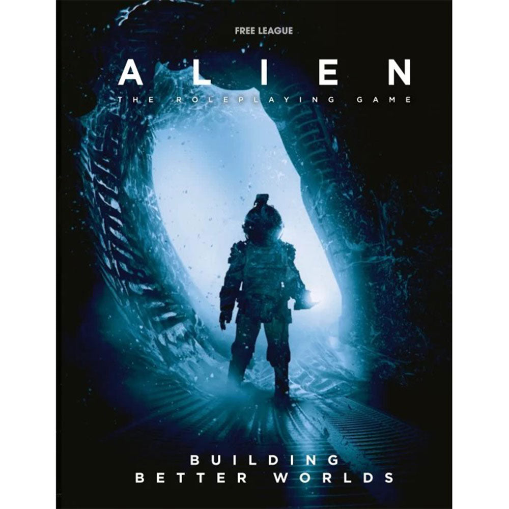 Alien RPG Building Better Worlds
