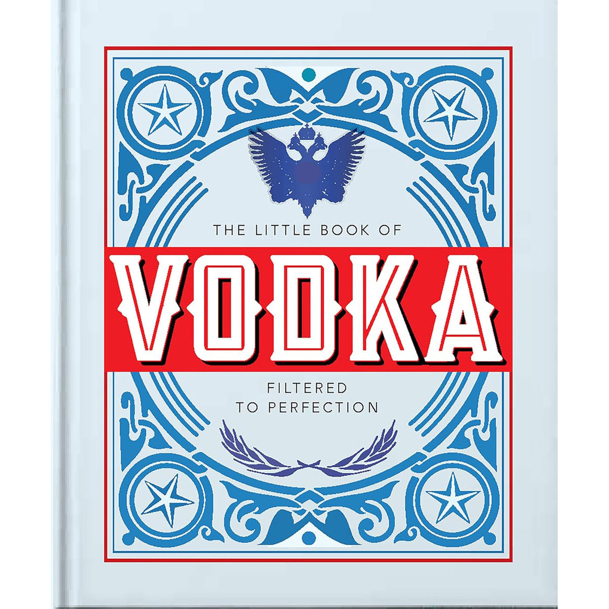 Little Book of Vodka: Cocktails and History