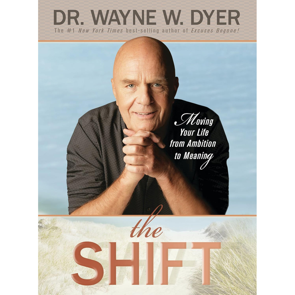 Shift: Taking Your Life From Ambition to Meaning