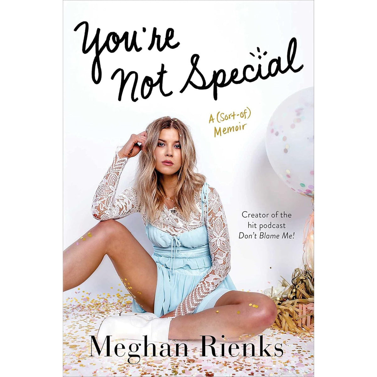 You're Not Special: A (Sort-of) Memoir (OOP)