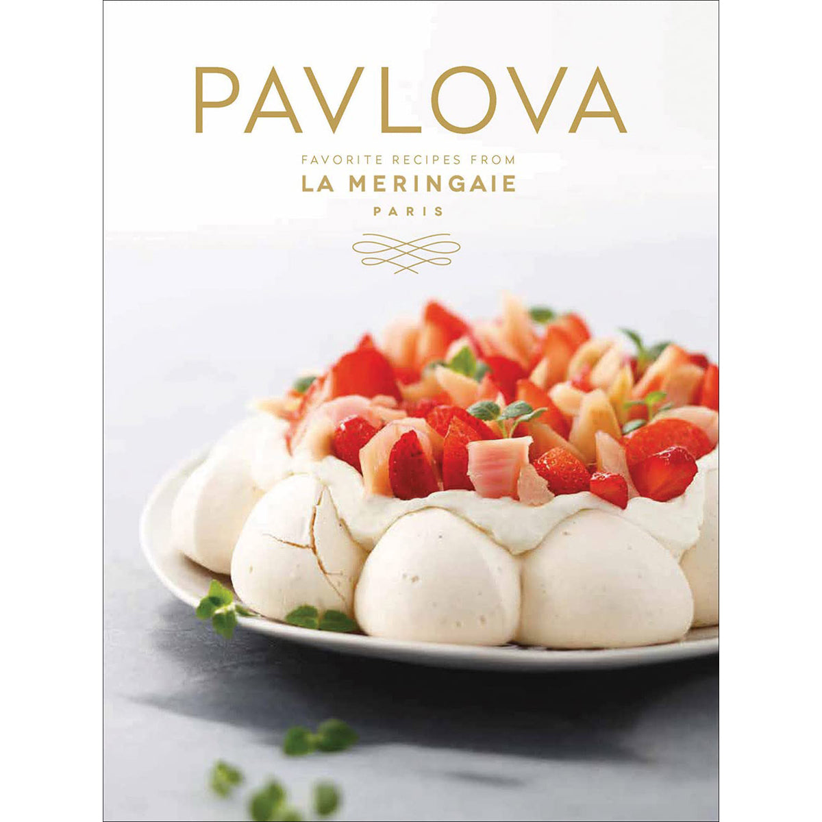 Pavlova: Baking Classic Dessert Recipes